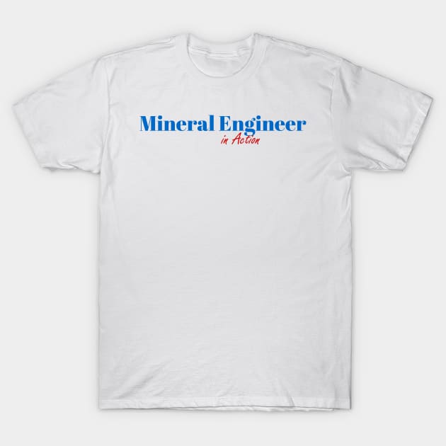 Mineral Engineer Mission T-Shirt by ArtDesignDE